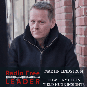 0713 | How Tiny Clues Yield Huge Insights with Martin Lindstrom