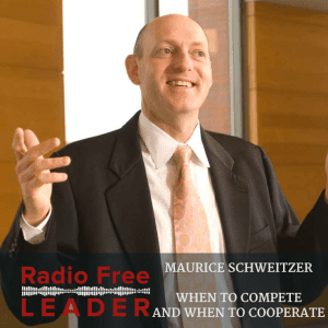 0715 | When to Compete and When to Cooperate with Maurice Schweitzer