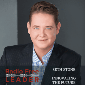 0736 | Innovating The Future with Seth Stone