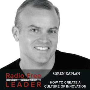 0803 | How to Create a Culture of Innovation with Soren Kaplan